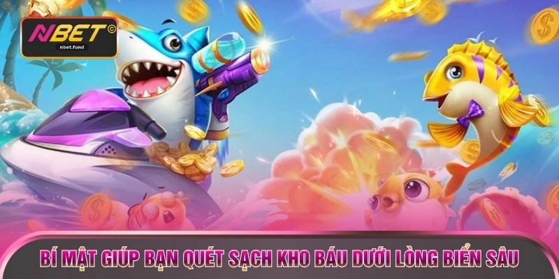 Bí mật giúp bạn quét sạch kho báu dưới lòng biển sâu