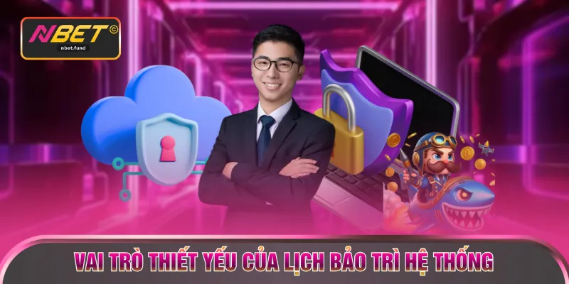 Vai trò thiết yếu của lịch bảo trì hệ thống